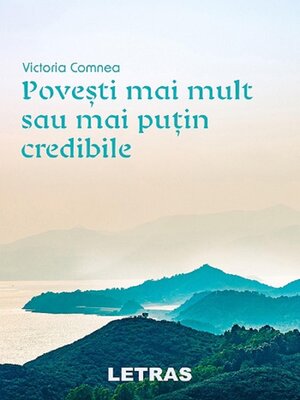 cover image of Povesti Mai Mult Sau Mai Putin Credibile